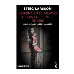 LA REINA EN EL PALACIO DE LAS CORRIENTES DE AIRE (DB). LARSSON STIEG