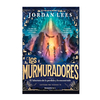 LOS MURMURADORES. LEES JORDAN