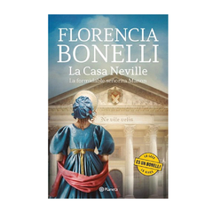 LA CASA NEVILLE. BONELLI FLORENCIA