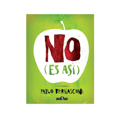 NO ( ES ASI ). BERNASCONI PABLO