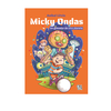 MICKY ONDAS. LITVIN ANIBAL