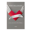 ORDENES DEL AMOR. HELLINGER BERT