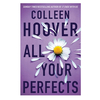 ALL YOUR PERFECTS. HOOVER COLLEEN