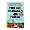 PORQUE FRACASAN LOS PAISES (DB). ACEMOGLU DARON. ROBINSON JAMES