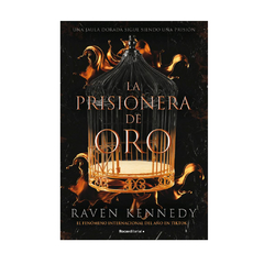 LA PRISIONERA DE ORO. KENNEDY RAVEN