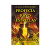 LA PROFECIA DEL RAYO Y LAS ESTRELLAS. RIORDAN RICK