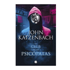 EL CLUB DE LOS PSICOPATAS. JOHN KATZENBACH