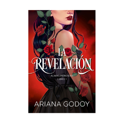 LA REVELACION. ALMAS PERDIDAS. LIBRO 1. GODOY ARIANA