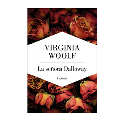 LA SEÑORA DALLOWAY. WOOLF VIRGINIA