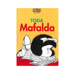 TODA MAFALDA. QUINO