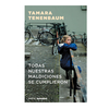 TODAS NUESTRAS MALDICIONES SE CUMPLIERON. TENENBAUM TAMARA