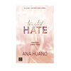 TWISTED HATE. LIBRO 3. HUANG ANA