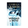 VERDAD O RETO. LACKBERG CAMILLA