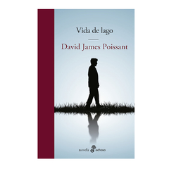 VIDA DE LAGO. POISSANT DAVID JAMES