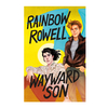 WAYWARD SON. ROWELL RAINBOW