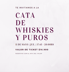 Evento, cata whisky y habanos - 11 de Mayo