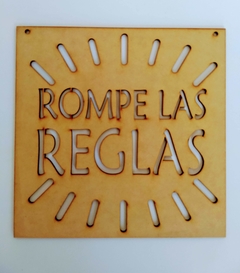 CARTEL "ROMPE LAS REGLAS"