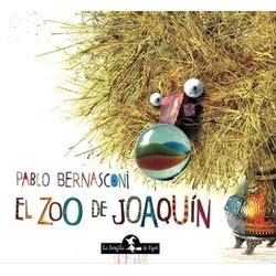 El zoo de Joaquin /tapa rustica/(BRUJITA DE PAPEL)