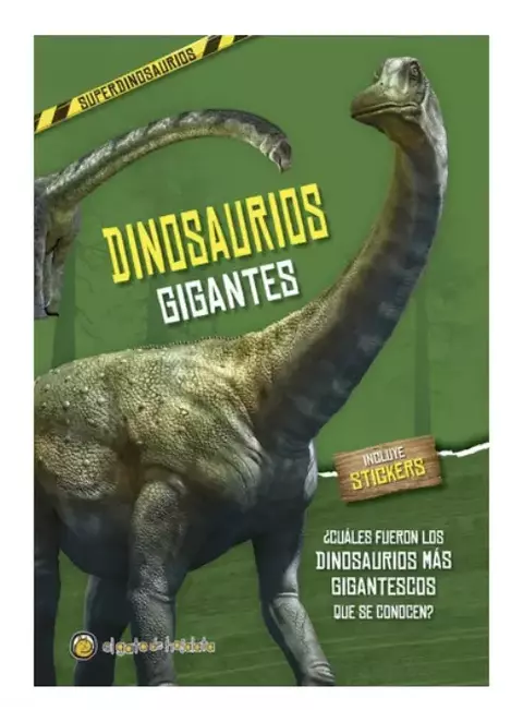 Dinosaurios Gigantes / Gato de Hojalata