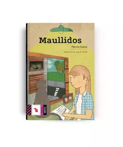 MAULLIDOS (SERIE DEL BOLETO) - SUAREZ PATRICIA / TAVELLA JUAN