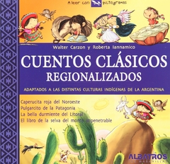 Cuentos Clásicos Regionalizados