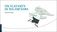 UN ELEFANTE SE BALANCEABA - DUBUC MARIANNE