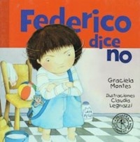 FEDERICO DICE NO - MONTES GRACIELA