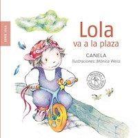 LOLA VA A LA PLAZA - CANELA