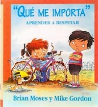 QUE ME IMPORTA APRENDER A RESPETAR - MOISES BRIAN