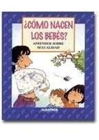 COMO NACEN LOS BEBES APRENDER SOBRE SEXUALIDAD - LLEWELLYN CLAIRE