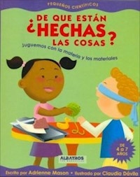 DE QUE ESTAN HECHAS LAS COSAS - MASON ADRIANA