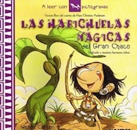 HABICHUELAS MAGICAS DEL GRAN CHACO - CARZON WALTER