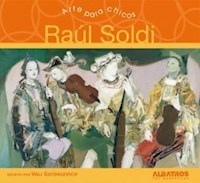 RAUL SOLDI (RUSTICO) - GUIDALEVICH, VALI