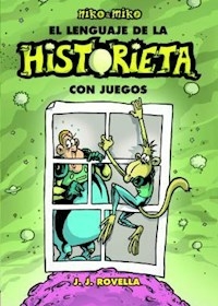 NIKO Y MIKO - EL LENGUAJE DE LA HISTORIETA - ROVELLA, J.J.