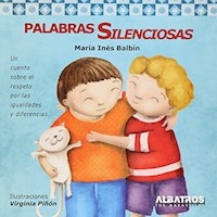 PALABRAS SILENCIOSAS - BALBIN MARIA INES