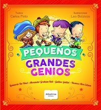 PEQUEÑOS GRANDES GENIOS - PINTO CARLOS