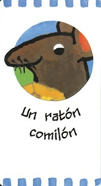 UN RATON COMILON - RODRIGUE MERCEDES