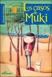 CASOS DE MUKI - GONZALEZ EDUARDO