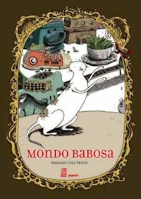 MONDO BABOSA - DIAZ PRIETO MARIANO