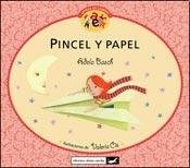 PINCEL Y PAPEL - BASCH ADELA