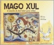 MAGO XUL EL MUNDO DE XUL SOLAS PARA NIÐOS - GRAU DIDI