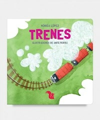 TRENES - LOPEZ MONICA