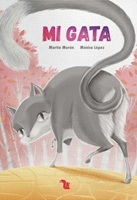 GATA MI - LOPEZ MONICA