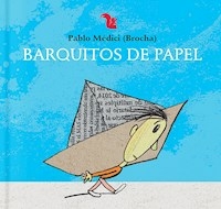 BARQUITOS DE PAPEL (CARTONE) - MEDICI PABLO