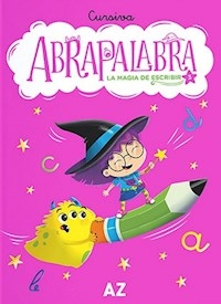 ABRAPALABRA 3 LA MAGIA DE ESCRIBIR (CURSIVA) - A-Z EDITORA