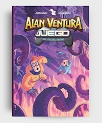 ALAN VENTURA Y EL JUEGO DEL FIN DEL MUNDO - RIVADULLA JO