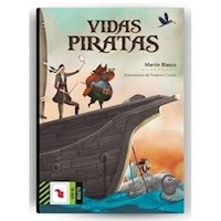 VIDAS PIRATAS - BLASCO MARTIN