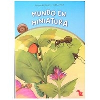 MUNDO EN MINIATURA (COLECCION DEL JUGLAR) [ILUSTRA - BRIONES DIANA / HILB NORA.