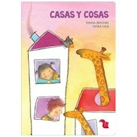 CASAS Y COSAS (COLECCION DEL JUGLAR) [ILUSTRADO] ( - BRIONES DIANA / HILB NORA.