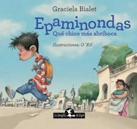 EPAMINONDAS QUE CHICO MAS ABRIBOCA - BIALET GRACIELA